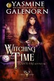 Witching Time: An Ante Fae Adventure (The Wild Hunt, #14) (eBook, ePUB)