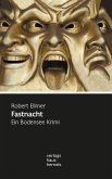 Fastnacht: Ein Bodensee Krimi (Huber-Krimi - Band 2) (eBook, ePUB)