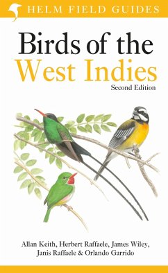 Field Guide to Birds of the West Indies (eBook, PDF) - Keith, Allan; Raffaele, Herbert; Raffaele, Janis; Wiley, James; Garrido, Orlando
