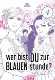 Wer bist du zur blauen Stunde? Bd.4 (eBook, ePUB) Wer bist du zur blauen Stunde? Bd.4 (eBook, ePUB)