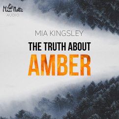 The Truth About Amber (MP3-Download) - Kingsley, Mia