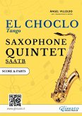 Saxophone Quintet &quote;El Choclo&quote; score & parts (fixed-layout eBook, ePUB)
