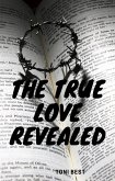 The True Love Revealed (eBook, ePUB)
