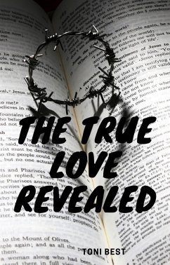 The True Love Revealed (eBook, ePUB) - BEST, TONI