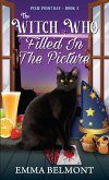 The Witch Who Filled in the Picture (Pixie Point Bay Book 3)