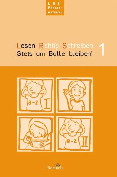 Lesen. Richtig Schreiben. Heft 1 - Zilger, Annett