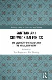 Kantian and Sidgwickian Ethics (eBook, ePUB)