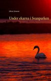 Under ekarna i Svanparken (eBook, ePUB)