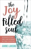 The Joy Filled Soul (eBook, ePUB)
