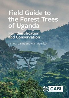 Field Guide to the Forest Trees of Uganda (eBook, ePUB) - Kalema, James; Hamilton, Alan