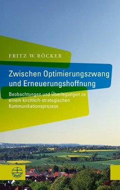 Zwischen Optimierungszwang und Erneuerungshoffnung (eBook, PDF) - Röcker, Fritz W.