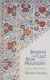 Beyond That Last Blue Mountain (eBook, ePUB)