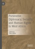 Preventive Diplomacy, Security, and Human Rights in West Africa (eBook, PDF)