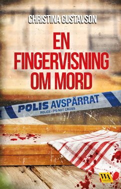 En fingervisning om mord (eBook, ePUB) - Gustavson, Christina