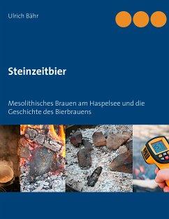 Steinzeitbier (eBook, ePUB) - Bähr, Ulrich