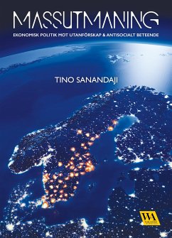 Massutmaning (eBook, ePUB) - Sanandaji, Tino