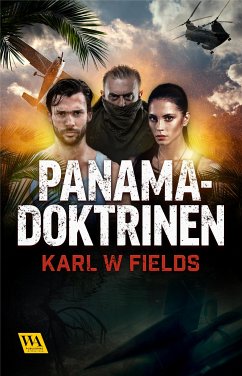 Panamadoktrinen (eBook, ePUB) - W. Fields, Karl