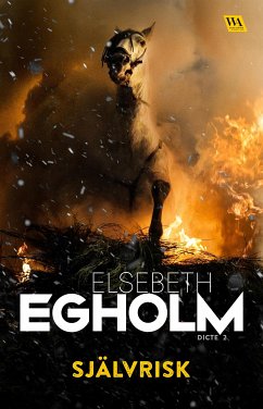 Självrisk (eBook, ePUB) - Egholm, Elsebeth