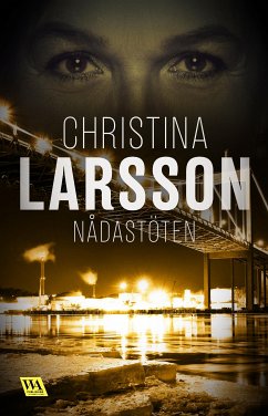 Nådastöten (eBook, ePUB) - Larsson, Christina