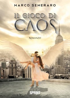 Il gioco di Caos (eBook, ePUB) - Semeraro, Marco