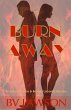 Burn Away - Bild 1