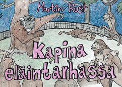 Kapina Eläintarhassa - Rust, Martin