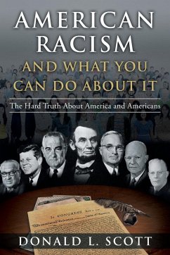 American Racism and What You Can Do About It - Scott, Donald L