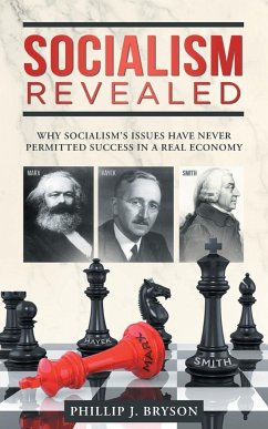 Socialism Revealed - Bryson, Phillip J.