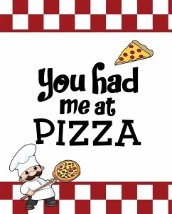 You Had Me At Pizza, Pizza Review Journal - Newton, Amy
