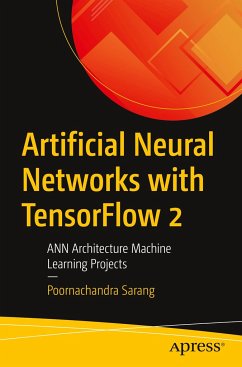 Artificial Neural Networks with Tensorflow 2 - Sarang, Poornachandra