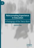 Reincarnating Experience in Education
