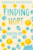 Finding Hope - Schatten der Liebe / Love Again Bd.3