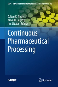 Continuous Pharmaceutical Processing (eBook, PDF)