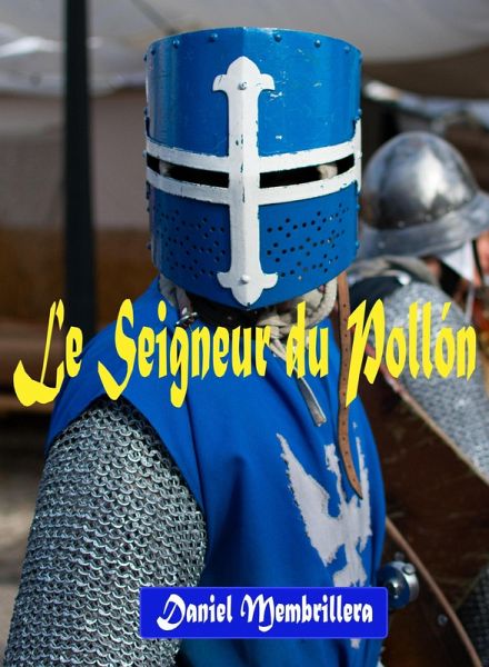 Le Seigneur du Pollón (eBook, ePUB) Le Seigneur du Pollón (eBook, ePUB)