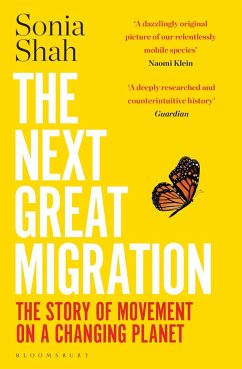 The Next Great Migration (eBook, ePUB) - Shah, Sonia