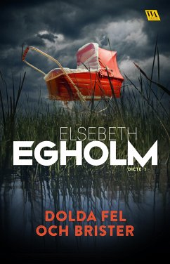 Dolda fel och brister (eBook, ePUB) - Egholm, Elsebeth