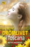 Drömlivet i Toscana (eBook, ePUB)