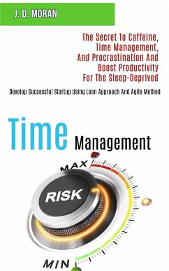 Time Management - Moran, J. D.