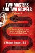 Two Masters and Two Gospels, Volume 1 - Bild 1