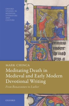 Meditating Death in Medieval and Early Modern Devotional Writing (eBook, PDF) - Chinca, Mark