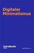 Digitaler Minimalismus (eBook, ePUB) - Bild 1