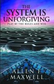 The System Is Unforgiving (eBook, ePUB)