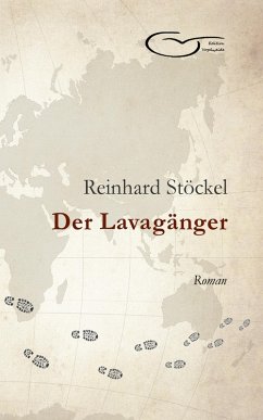 Der Lavagänger (eBook, ePUB) - Stöckel, Reinhard