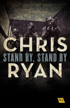 Stand by, stand by (eBook, ePUB) - Ryan, Chris