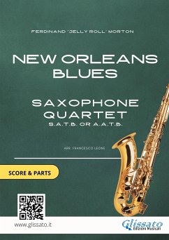 New Orleans Blues - Saxophone Quartet score & parts (fixed-layout eBook, ePUB) - "Jelly Roll" Morton, Ferdinand