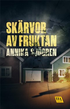 Skärvor av fruktan (eBook, ePUB) - Sjögren, Annika