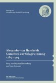 Alexander von Humboldt - Gutachten zur Salzgewinnung 1789-1794