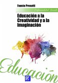 Educación a la Creatividad y a la Imaginación (fixed-layout eBook, ePUB)