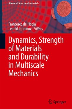 Dynamics, Strength of Materials and Durability in Multiscale Mechanics