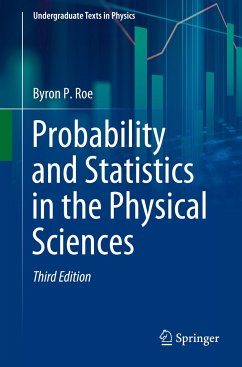 Probability and Statistics in the Physical Sciences - Roe, Byron P.